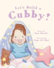 Image for Let&#39;s Build a Cubby