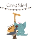 Image for Circus School