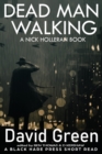 Image for Dead Man Walking : A Nick Holleran Book