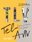 Image for TLV : Tel Aviv: Recipes and stories from Israel