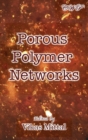Image for Porous Polymer Networks