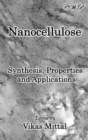 Image for Nanocellulose : Synthesis, Properties and Applications