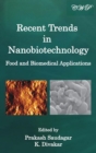 Image for Recent Trends in Nanobiotechnology : Food and Biomedical Applications
