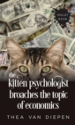 Image for The Kitten Psychologist Broaches The Topic of Economics