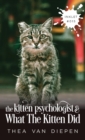 Image for The Kitten Psychologist And What The Kitten Did