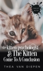 Image for The Kitten Psychologist And The Kitten Come To A Conclusion