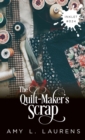 Image for The Quilt-Maker&#39;s Scrap