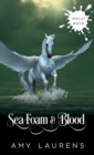 Image for Sea Foam And Blood