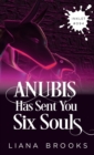 Image for Anubis Has Sent You Six Souls