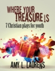 Image for Where Your Treasure Is