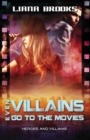 Image for Even Villains Go To The Movies