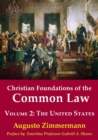 Image for Christian Foundations of the Common Law, Volume 2 : The United States