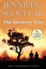 Image for The Memory Tree - Large Print