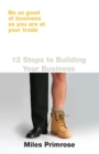 Image for 12 Steps to Building Your Business