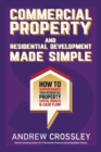 Image for Commercial Property and Residential Development Made Simple