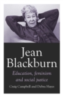 Image for Jean Blackburn  : education, feminism and social justice