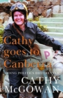 Image for Cathy Goes to Canberra : Doing Politics Differently