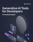 Image for Generative AI Tools for Developers: A Practical Guide