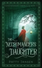Image for The Necromancer&#39;s Daughter