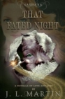Image for That Fated Night : A Novella of Love and Loss