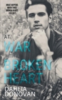 Image for At War with a Broken Heart