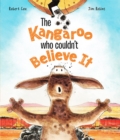 Image for The kangaroo who couldn&#39;t believe it