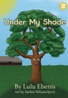 Image for Under My Shade