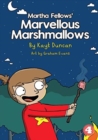 Image for Martha Fellows&#39; Marvellous Marshmallows