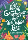 Image for The Lazy Grasshopper And The Wise Bee