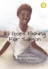Image for Iki Goes Fishing for Salmon