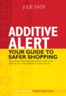 Image for Additive Alert: Your Guide to Safer Shopping