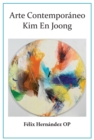 Image for Arte Contemporaneo: Kim En Joong
