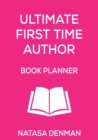 Image for Ultimate First Time Author Book Planner