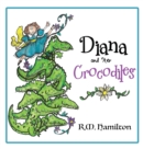 Image for Diana and Her Crocodiles