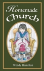 Image for Homemade Church