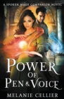 Image for Power of Pen and Voice : A Spoken Mage Companion Novel