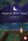 Image for Angesula Won&#39;t Sleep
