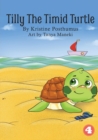 Image for Tilly The Timid Turtle