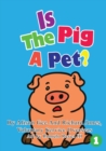 Image for Is The Pig A Pet?