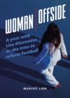 Image for Woman Offside: A year with Lise Klaveness as she tries to reform football