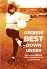 Image for George Best Down Under
