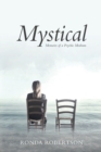 Image for Mystical : Memoirs of a Psychic Medium