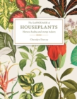 Image for The language of houseplants  : plants for home and healing