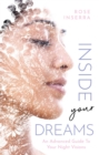 Image for Inside your dreams  : an advanced guide to your night visions