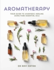 Image for Essential oils  : ayurvedic aromatherapy guide to health
