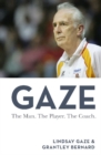 Image for Gaze : The Man. the Player. the Coach