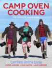 Image for Camp Oven Cooking : The Complete Aussie Guide