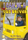 Image for I Can Be A Bus Driver