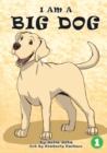 Image for I Am A Big Dog