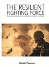 Image for The Resilient Fighting Force